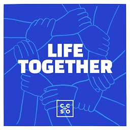 Life Together | Fellowship | Steve Harvey